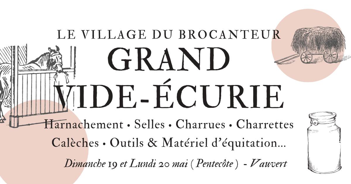 Grand Vide Ecurie 19 et 20 mai à Vauvert
