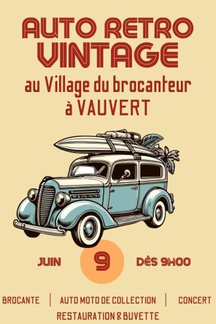 09 juin à Vauvert - Auto Rétro Vintage