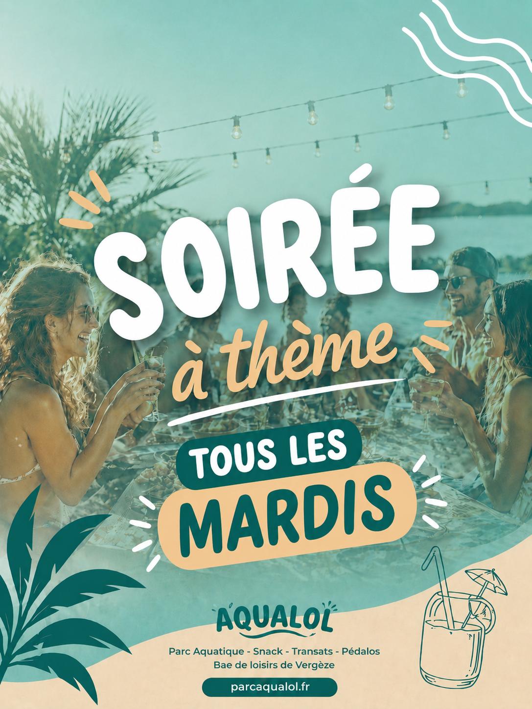 Soirée à thème - Aqualol - Vergèze - 2026